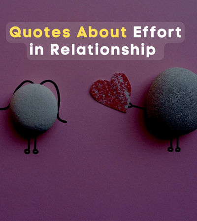quotes on effort in relationship